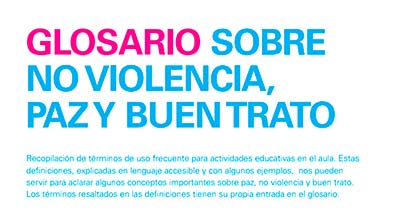 Glosario sobre no-violencia, paz y buen trato