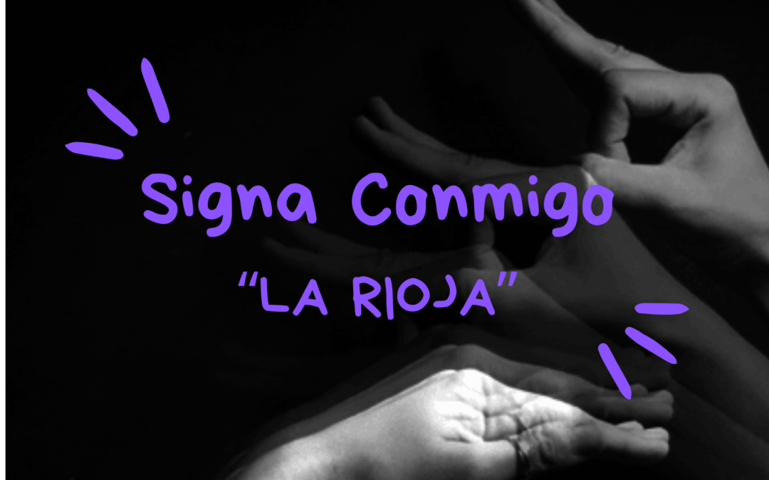 Signa Conmigo: «La Rioja»