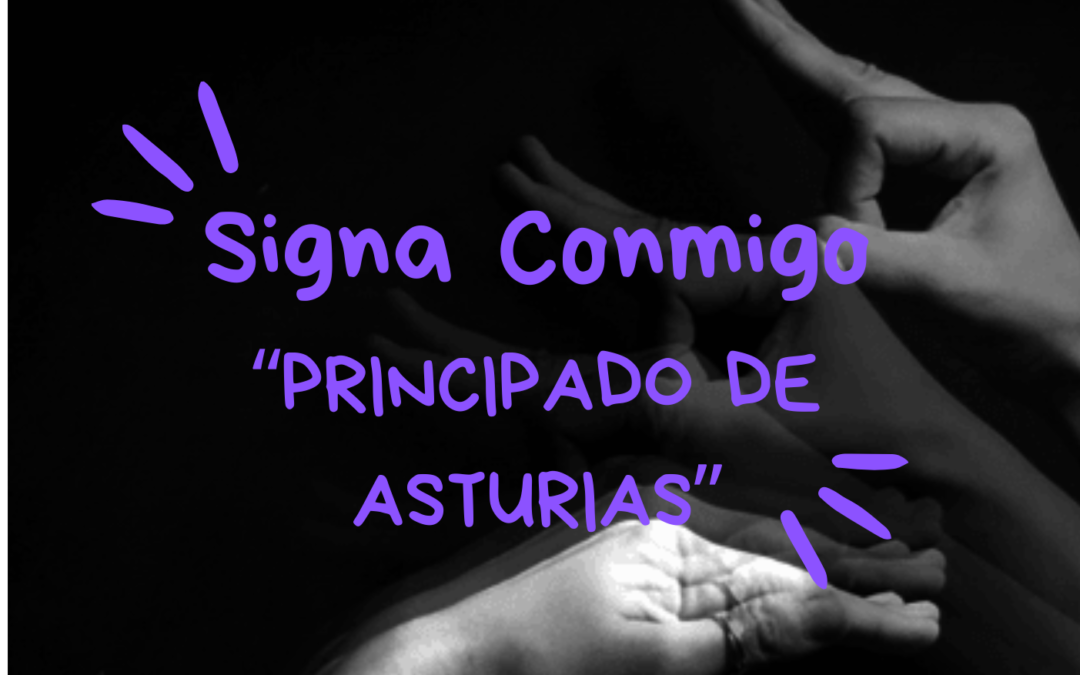 Signa Conmigo: «Principado de Asturias»