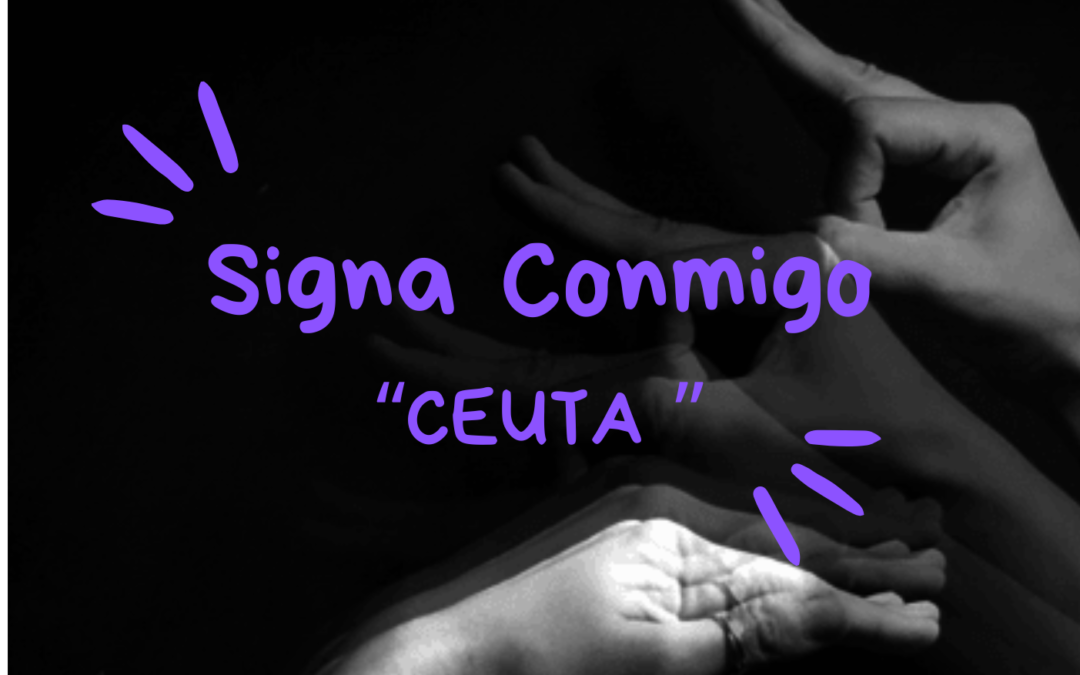 Signa Conmigo: «Ceuta»